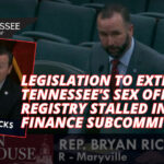 Legislation To Extend Tennessee's Sex Offender Registry Stalled In House Finance Subcommittee