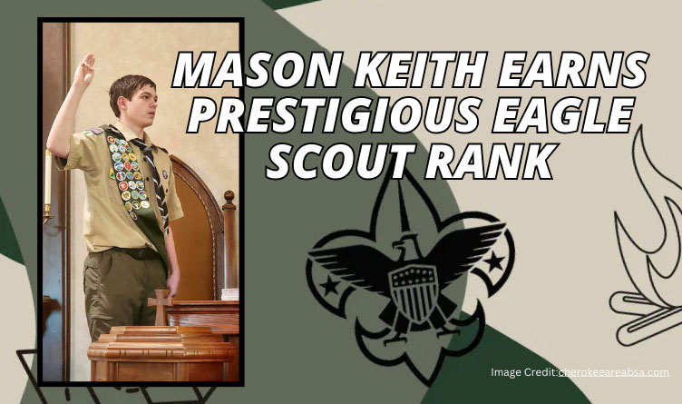 Mason Keith Earns Prestigious Eagle Scout Rank