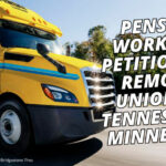 Penske Workers Petition To Remove Union In Tennessee & Minnesota