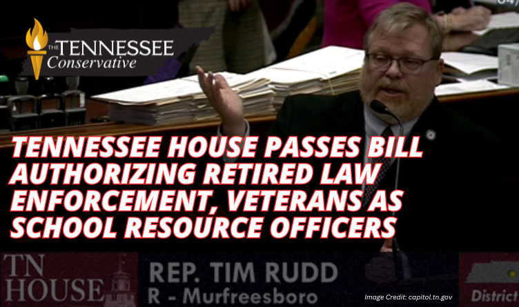 Tennessee House Passes Legislation Authorizing Retired Law Enforcement, Veterans As School Resource Officers