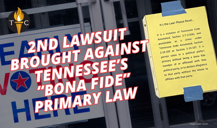 2nd Lawsuit Brought Against Tennessee’s “Bona Fide” Primary Law