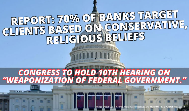 Report: 70% Of Banks Target Clients Based On Conservative, Religious Beliefs