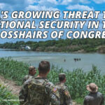 China's Growing Threat To U.S. National Security In The Crosshairs Of Congress