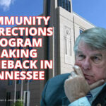 Community Corrections Program Making Comeback In Tennessee