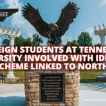 Foreign Students At Tennessee University Involved With Identity Theft Scheme Linked To North Korea