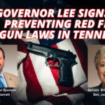 Governor Lee Signs Law Preventing Red Flag Gun Laws In Tennessee