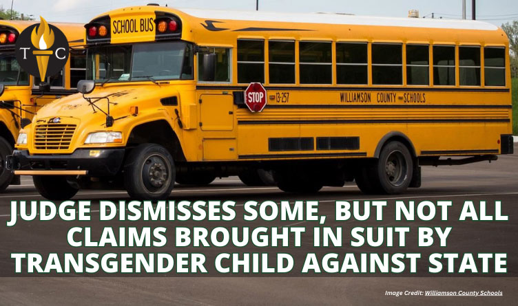 Judge Dismisses Some, But Not All Claims Brought In Suit By Transgender Child Against State