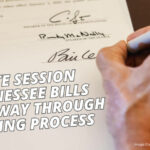 Late Session Tennessee Bills Make Way Through Signing Process