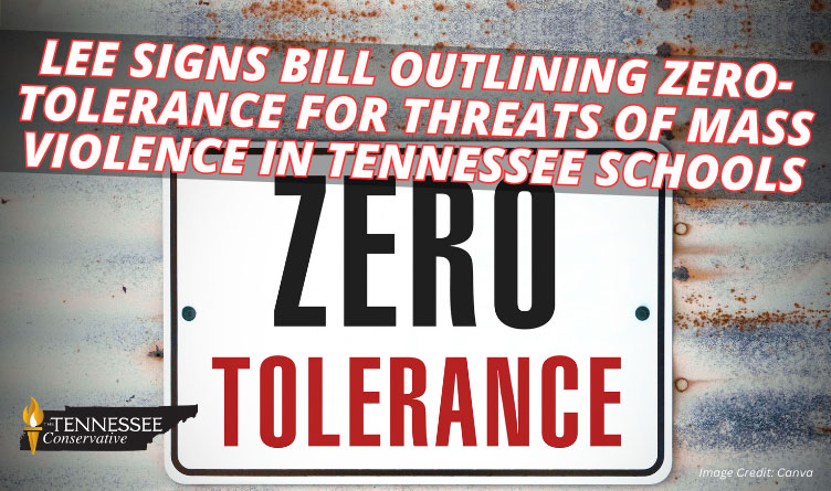 Lee Signs Bill Outlining Zero-Tolerance For Threats of Mass Violence In Tennessee Schools
