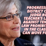 Progressive US District Court Judge Rules Teacher’s Lawsuit Against Tennessee Law Prohibiting CRT In The Classroom Can Move Forward