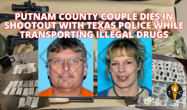 Putnam County Couple Dies In Shootout With Texas Police While Transporting Illegal Drugs