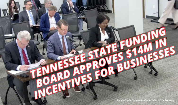 Tennessee State Funding Board Approves $14M In Incentives For Businesses