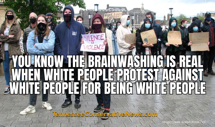 You Know The Brainwashing Is Real When White People Protest Against White People For Being White People - Meme