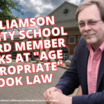 Williamson County School Board Member Balks At "Age Appropriate" Book Law