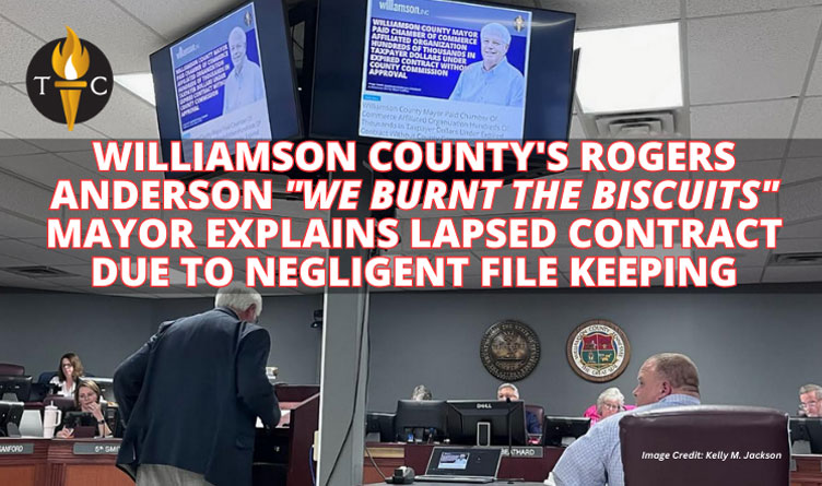 Williamson County's Rogers Anderson "We Burnt The Biscuits" Mayor Explains Lapsed Contract Due To Negligent File Keeping