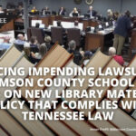 Facing Impending Lawsuit, Williamson County School Board Votes On New Library Materials Policy That Complies With Tennessee Law