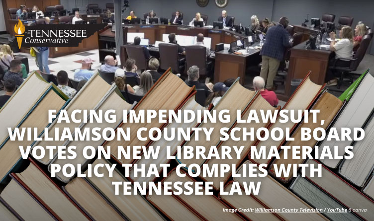 Facing Impending Lawsuit, Williamson County School Board Votes On New Library Materials Policy That Complies With Tennessee Law