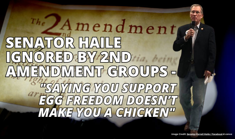 Haile Ignored By 2nd Amendment Groups - "Saying You Support Egg Freedom Doesn’t Make You A Chicken"