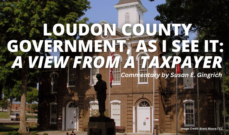 Loudon County Government, As I See It: A View From A Taxpayer