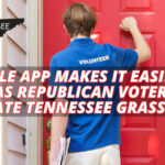 Mobile App Makes It Easier To Canvas Republican Voters And Activate Tennessee Grassroots
