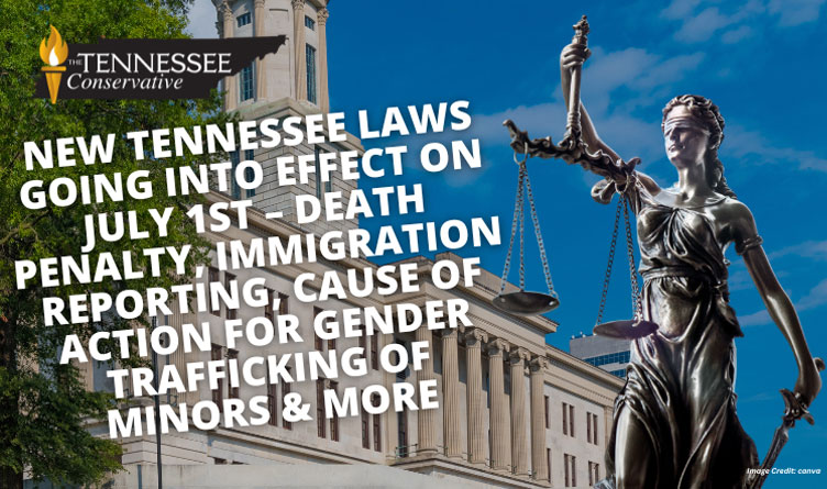 New Tennessee Laws Going Into Effect On July 1st – Death Penalty ...