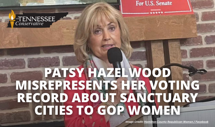 Patsy Hazelwood Misrepresents Her Voting Record About Sanctuary Cities To GOP Women