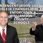 Superintendent Jason Golden Says Title IX Changes Will Be Enforced In Williamson County Schools