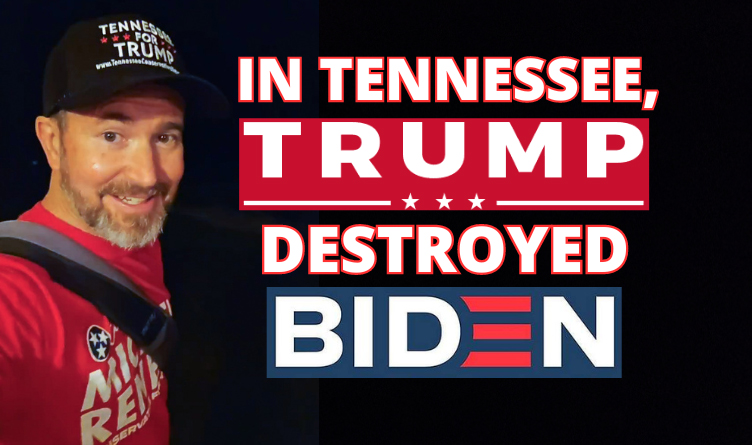 In Tennessee, Trump Destroyed Biden...