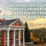Washington County Proposes Property Tax Increase To Cover Additional County Expenses
