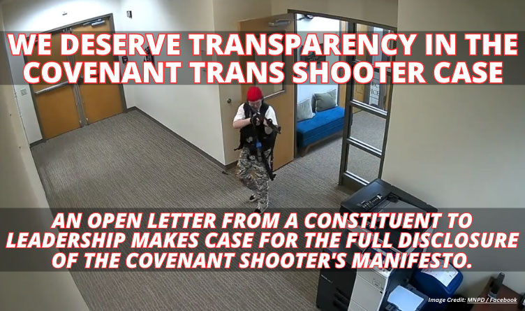 We Deserve Transparency In the Covenant Trans Shooter Case