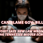 "You Can Blame Gov. Bill Lee" - Lawsuit Says New Law Wrongly Punishing Tennessee Middle School Kids