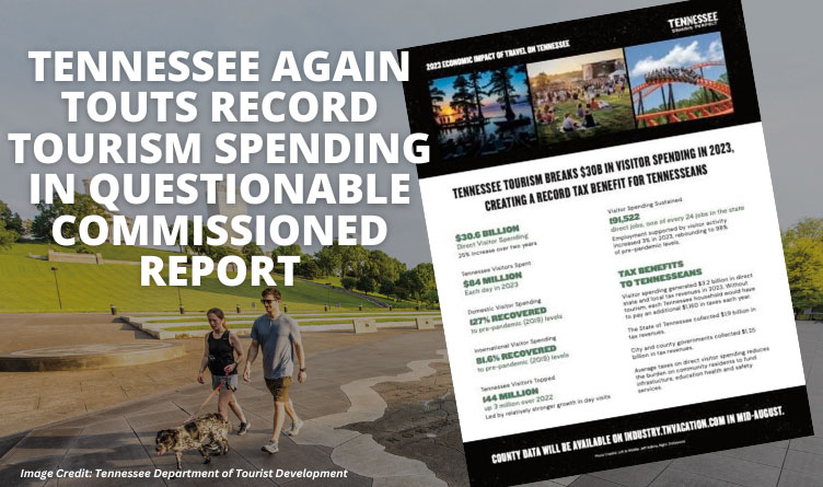 Tennessee Again Touts Record Tourism Spending In Questionable Commissioned Report