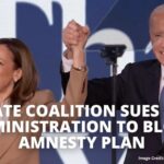 16 State Coalition Sues Biden Administration To Block Amnesty Plan