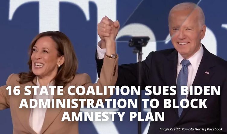 16 State Coalition Sues Biden Administration To Block Amnesty Plan