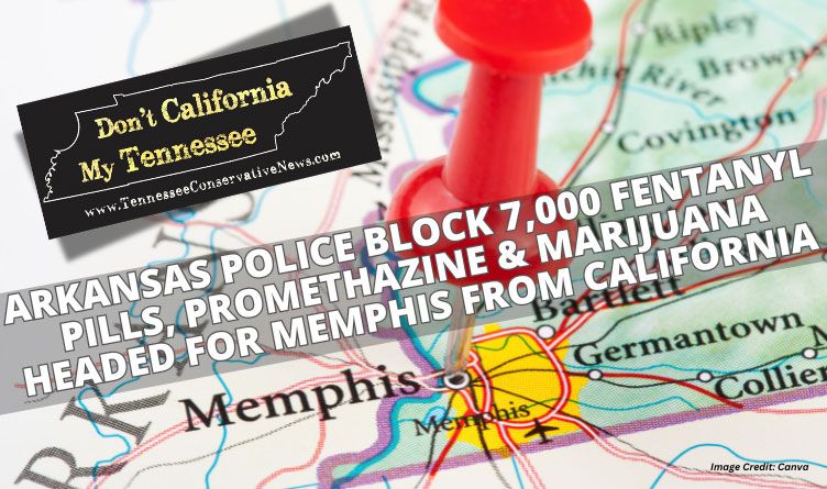 Arkansas Police Block 7,000 Fentanyl Pills, Promethazine & Marijuana Headed For Memphis From California