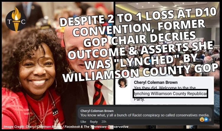 Despite 2 To 1 Loss At D10 Convention, Former GOP Chair Decries Outcome & Asserts She Was "Lynched" By Williamson County GOP