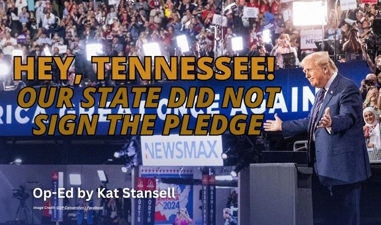 Hey, Tennessee! Our State Did NOT Sign The Pledge