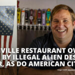 Nashville Restaurant Owner Killed By Illegal Alien Deserved Better, As Do American Citizens