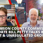 Williamson County Commissioner Candidate Bill Petty Talks Budget, Debt & Unregulated Growth