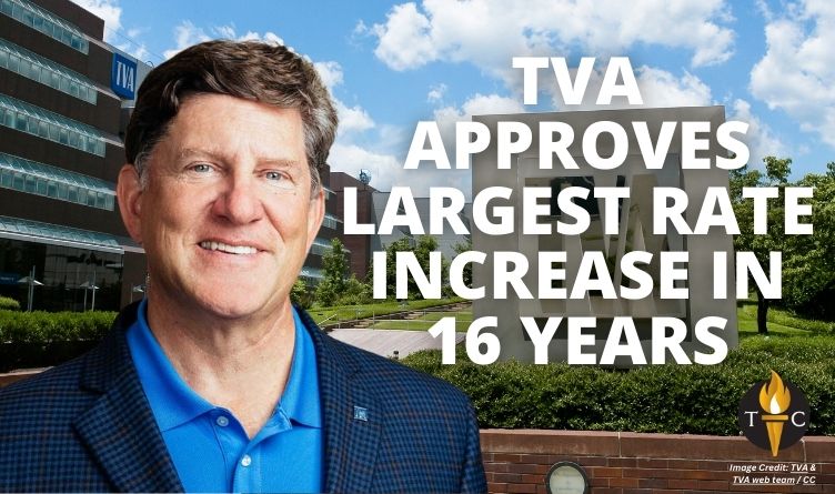 TVA Approves Largest Rate Increase In 16 Years