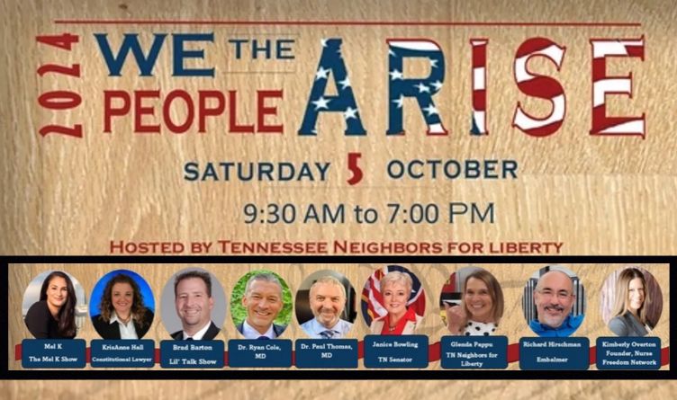 Tennessee Neighbors For Liberty To Host We The People Arise Event