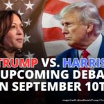 Trump Vs. Harris In Upcoming Debate On September 10th