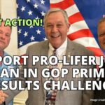 URGENT ACTION: Support Pro-lifer John Ragan (Oak Ridge) In GOP Primary Results Challenge