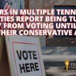 Voters In Multiple Tennessee Counties Report Being Turned Away From Voting Until They Hide Their Conservative Attire