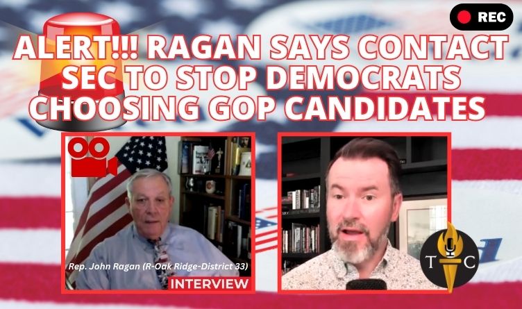 ALERT!!! Ragan Says Contact SEC To Stop Democrats Choosing GOP Candidates