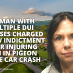 Woman With Multiple DUI Offenses Charged In New Indictment After Injuring Teen In Pigeon Forge Car Crash