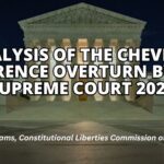 Analysis Of The Chevron Deference Overturn By The Supreme Court 2024