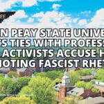 Austin Peay State University Cuts Ties With Professor After Activists Accuse Him Of Promoting Fascist Rhetoric