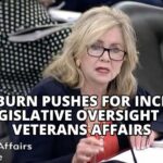 Blackburn Pushes For Increased Legislative Oversight Of Veterans Affairs