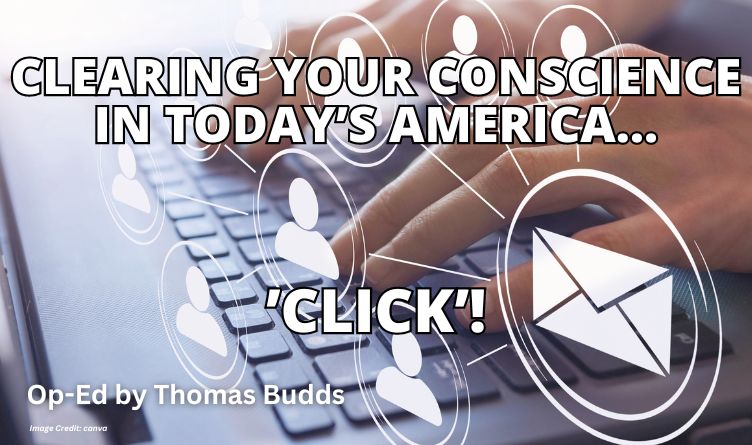 Clearing Your Conscience In Today’s America…’Click’!